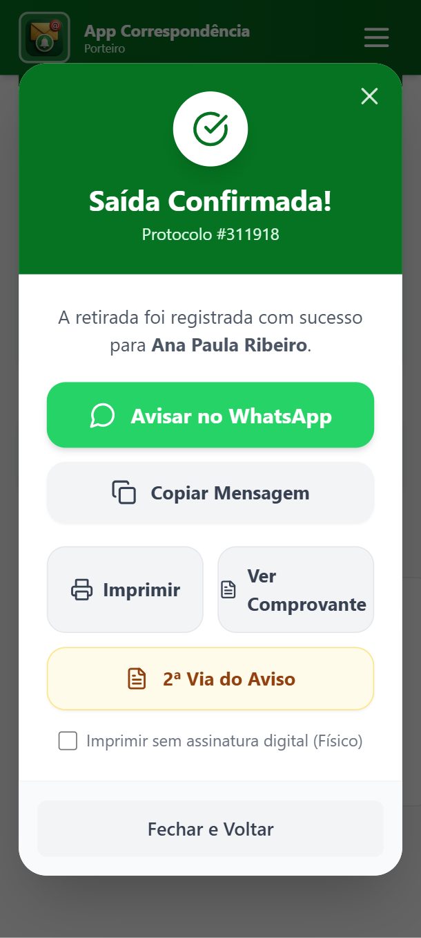 Passo 7: Pronto: a saída foi registrada e o recibo vai por e-mail ao morador. Se quiser, avise também no WhatsApp.